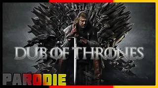 Dub Of Thrones  Folge 1 - PARODIE