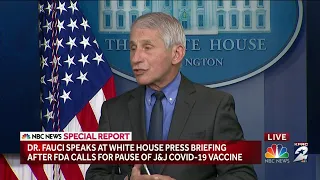 Dr. Fauci discusses the ‘pause’ for Johnson & Johnson vaccine over clot reports