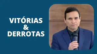 VITÓRIAS E DERROTAS / JOSUÉ / JERICÓ E AI / PR. ARILTON