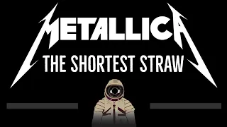 Metallica • The Shortest Straw (CC) 🎤 [Karaoke] [Instrumental Lyrics]