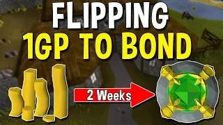 I Have 1gp Left After Buying A Bond! Can I Earn it Back In Time? Ep 1 | Flipping 1 Gp to Bond [OSRS]