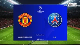 PES 2019 | MANCHESTER UNITED vs PSG | UEFA Champions League - UCL | Gameplay PC