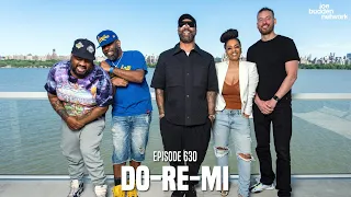 The Joe Budden Podcast Episode 630 | Do-Re-Mi