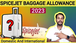 Spicejet Baggage Allowance domestic And International | spicejet airlines baggage Rules