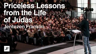 Priceless Lessons from life of Judas | Jentezen Franklin