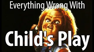 Everything Wrong With Child's Play In 16 Minutes Or Less