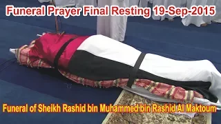 Funeral Prayer and the Funeral of Sheikh Rashid bin Muhammed bin Rashid Al Maktoum