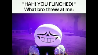 "HAH YOU FLINCHED!" What bro threw at me