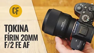 Tokina FíRIN 20mm f/2 FE AF lens review with samples