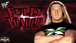 WWF Fully Loaded: In Your House (1998) - The "Reliving The War" PPV Review