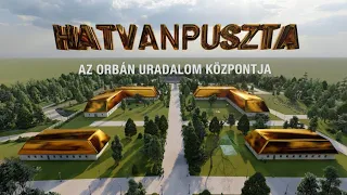 HATVANPUSZTA - Az Orbán uradalom központja (trailer)