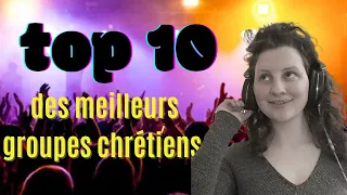 TOP 10 - les meilleurs groupes chrétiens 🎶