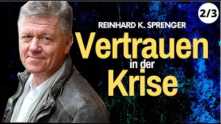 Vertrauen in der Krise | Führung in der Krise | Dr. Reinhard K. Sprenger 2/3