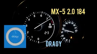 Mx-5 2.0 184 HP Acceleration DRAGY 0-100 Km/h / 60-160 Km/h / 100-200 Km/h