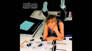 Melbeatz - Rapper's Delight - 10 - Skit - M.E.L.