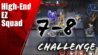 [Arknights]  7-8 Challenge mode High-End EZ squad