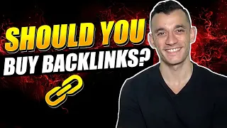 Should You Buy Backlinks in 2022? (The WHOLE truth)