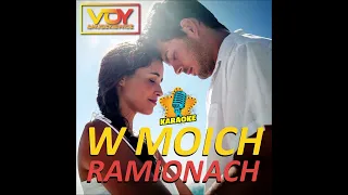 W Moich Ramionach (Karaoke | Podkład dla wokalistów) - Voy Anuszkiewicz