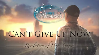 Can't Give Up Now (Cover) | The Revelation of Hope Singers
