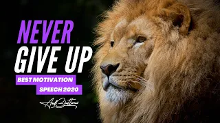 NEVER GIVE UP - MOST POWERFUL MOTIVATION SPEECH VIDEO