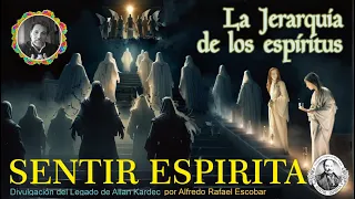 la Escala Espírita de Allan Kardec. - Jerarquías de los Espiritus