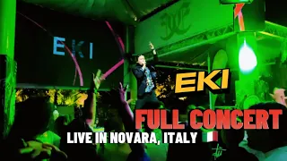 EKI - VLOG FULL CONCERT IN NOVARA, ITALY 🇮🇹