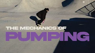 The Mechanics of Pumping (skateboard tips and tricks)