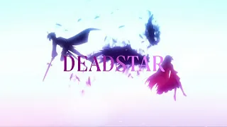 Аниме/Клип - DEADSTAR | Премьера 2021