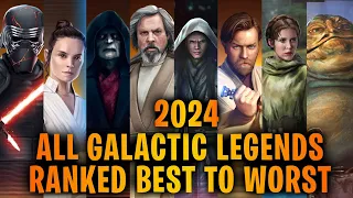 ALL GALACTIC LEGENDS RANKED BEST TO WORST IN-DEPTH REVIEW - 2024  - GALAXY OF HEROES