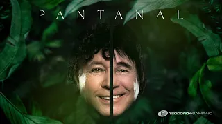 Teodoro e Sampaio -  Pantanal (Lyric Vídeo Oficial)