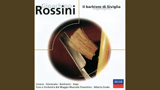 Rossini: Il barbiere di Siviglia / Act 1 - "Ma signor... " "Zitto tu!"