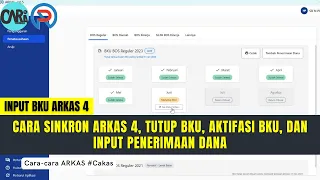 Input BKU ARKAS 4 Part 2, Bahas Detail Cara Sinkron Terbaru Hingga Input Penerimaan Dana BOSP