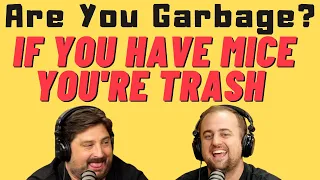 AYG Comedy Podcast: If You Have Mice You're Trash w/ Kippy & Foley