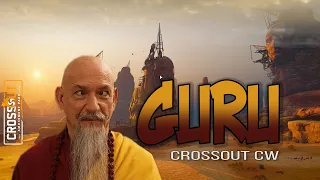 Crossout CW - GURU - [BTK] [XLEB]