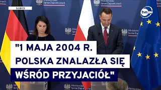 Konferencja prasowa z okazji rocznicy wejścia Polski do UE. Radosław Sikorski i Annalena Baerbock