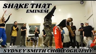 SHAKE THAT | EMINEM | SYDNEY SMITH CHOREOGRAPHY