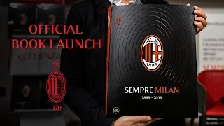 Special | "Sempre Milan", the official book launch celebrating 120 years of Rossoneri history