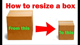 How to resize a big box into a small box