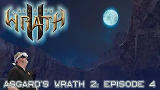 Asgard's Wrath 2: Ep 4 - Finishing Sumenu Canyon and Pirate's Cove!