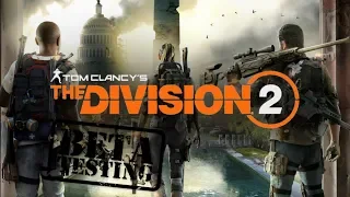 Tom Clancy's The Division 2 - Закрытый бета тест