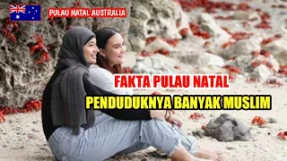 Pulau Natal Australia Banyak Penduduknya BerAgama Islam,Ini Faktanya. (Christmas Island)