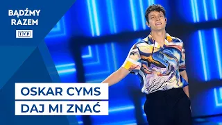 Oskar Cyms - Daj Mi Znać || 60. KFPP Opole
