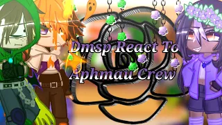 Dsmp React To Aphmau Crew ll (1/?) ll Video Requested by: @ginamidnightthefoxcat