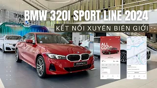 Quản Lý Xe Xuyên Biên Giới Với Update Mới Nhất BMW Connected Drive Trên BMW 320i 2024