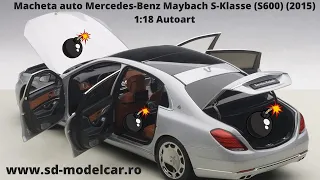 A ajuns distrusa!!! Macheta auto Mercedes-Benz Maybach S-Klasse (S600) (2015) 1:18 Autoart