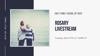 Rosary Livestream - To Jesus Through Friendship