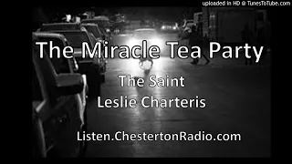 The Miracle Tea Party - The Saint - Leslie Charteris - Audition Show