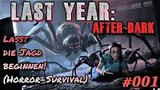 LAST YEAR: After Dark - #001 - Horror-Team-Survival - Erste 40 min GAMEPLAY (2 Runden) - [18+]