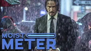 Moist Meter | John Wick: Chapter 3 - Parabellum