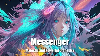 Messenger - Majestic and Powerful Orchestra